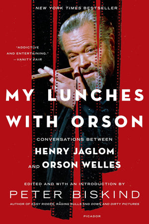 My Lunches with Orson: Conversations between Henry Jaglom and Orson Welles,Used