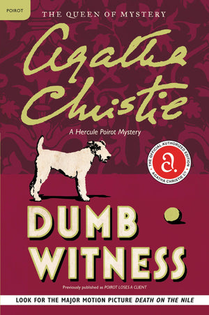 Dumb Witness: A Hercule Poirot Mystery: The Official Authorized Edition (Hercule Poirot Mysteries, 16),Used