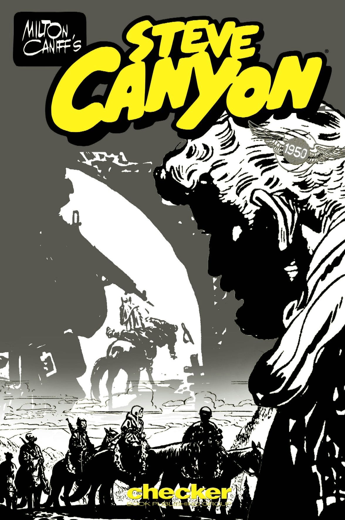 Milton Caniff's Steve Canyon: 1950 (Milton Caniff's Steve Canyon Series),New