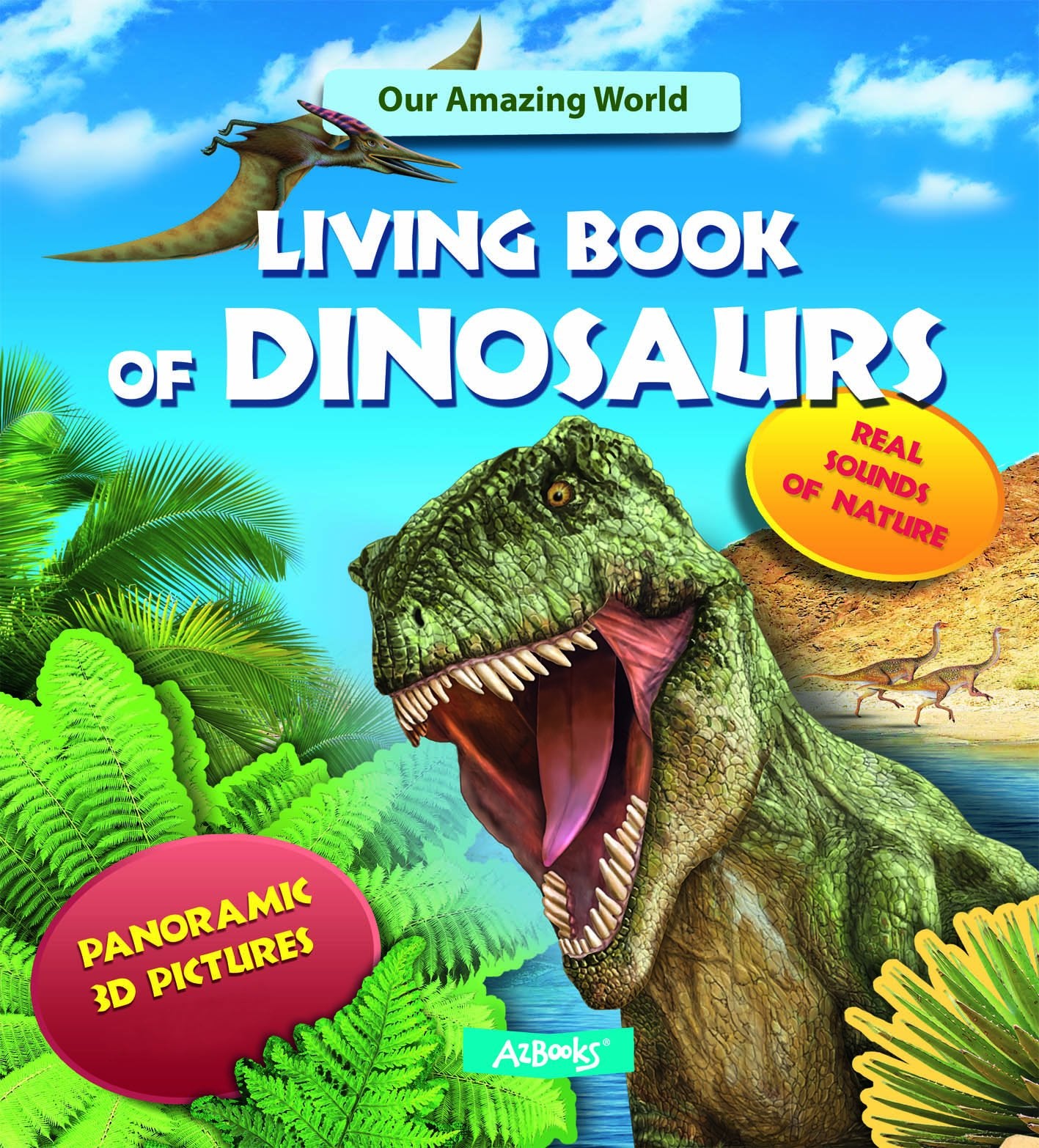 Living Book of Dinosaurs (Our Amazing World),Used