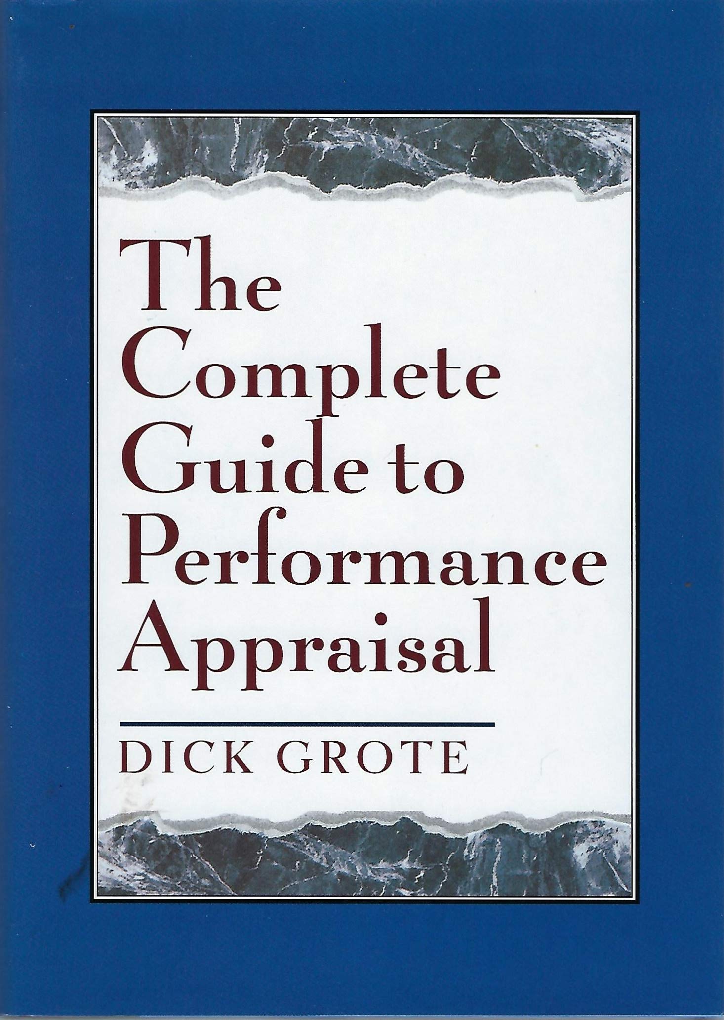 The Complete Guide to Performance Appraisal