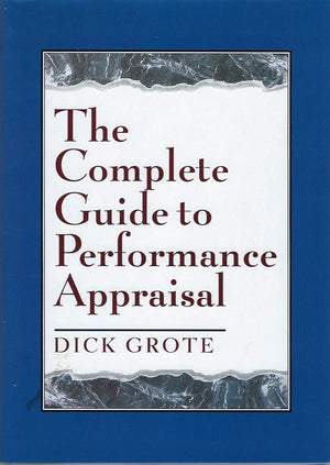 The Complete Guide to Performance Appraisal