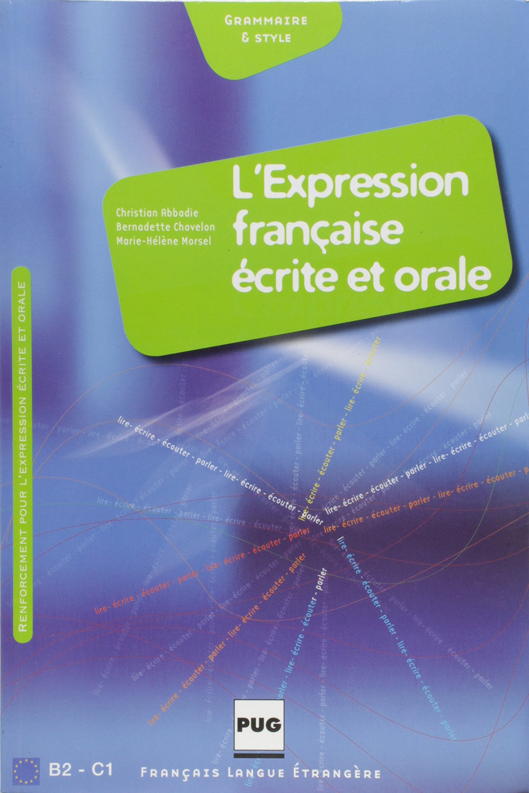 L'expression Francaise Ecrite Et Orale (French Edition),Used