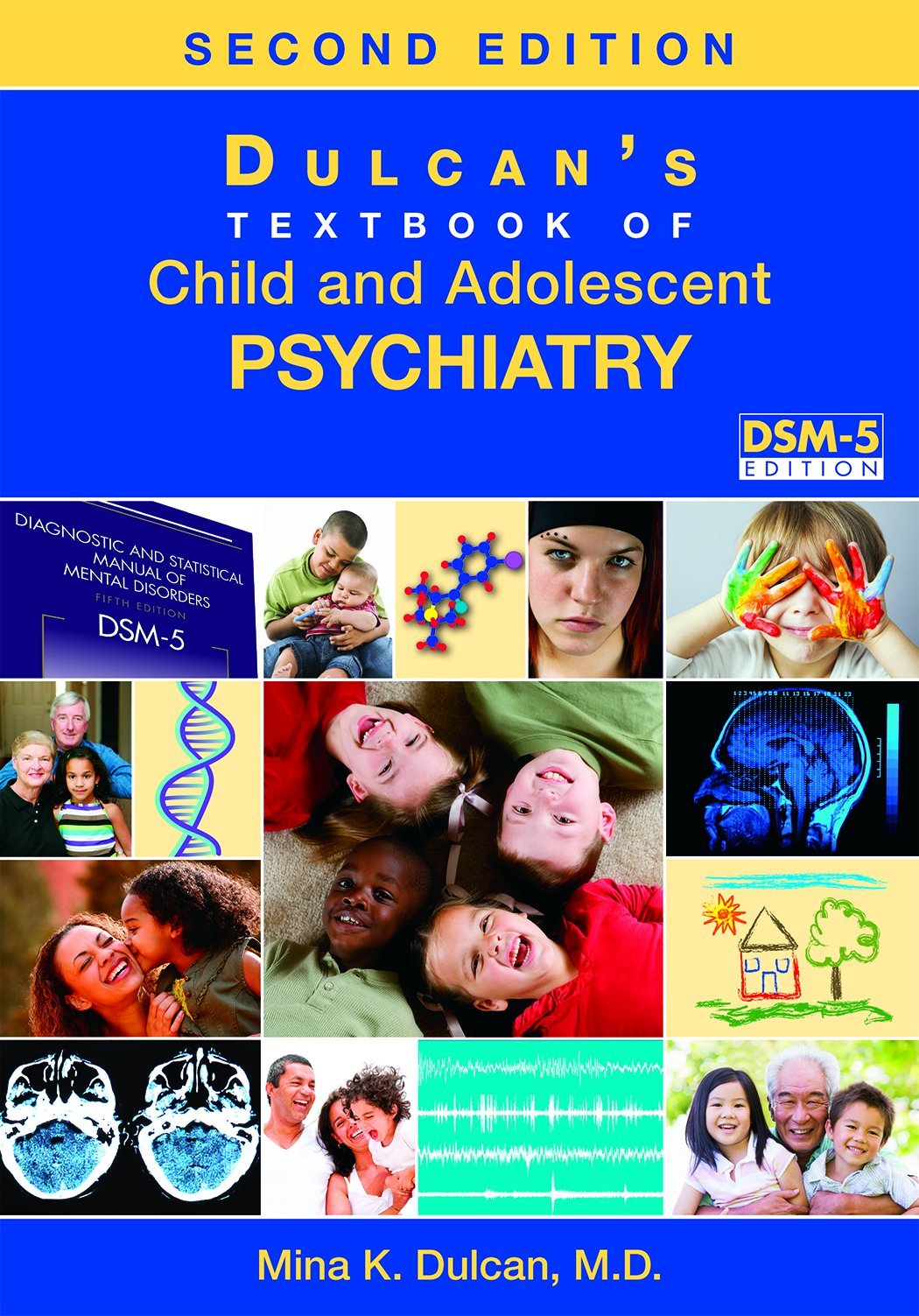 Dulcans Textbook of Child and Adolescent Psychiatry