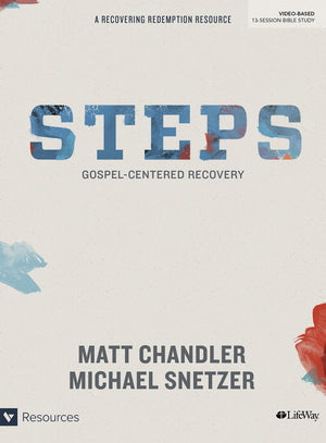 Steps Member Book: GospelCentered Recovery