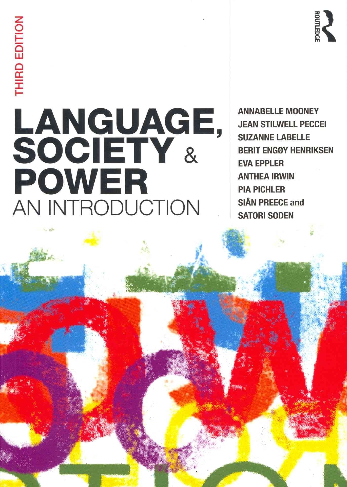 Language, Society And Power: An Introduction,New