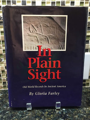 In Plain Sight: Old World Records in Ancient America,Used
