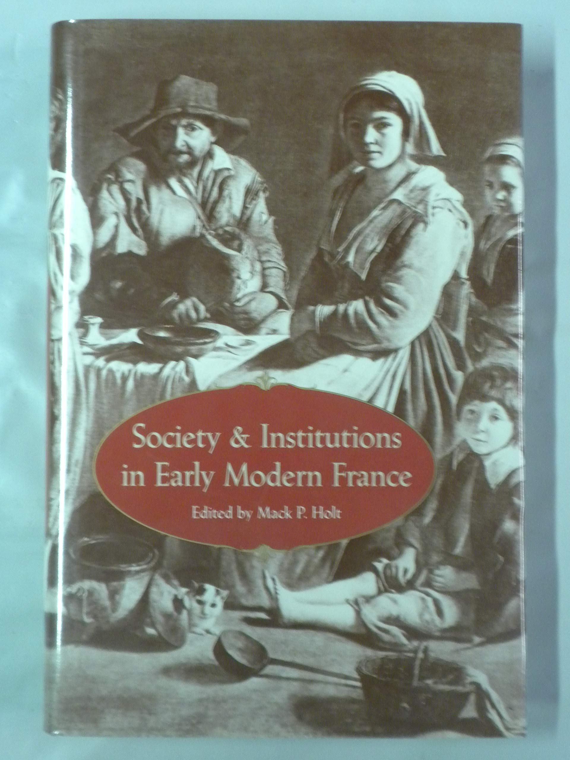 Society and Institutions in Early Modern France,Used