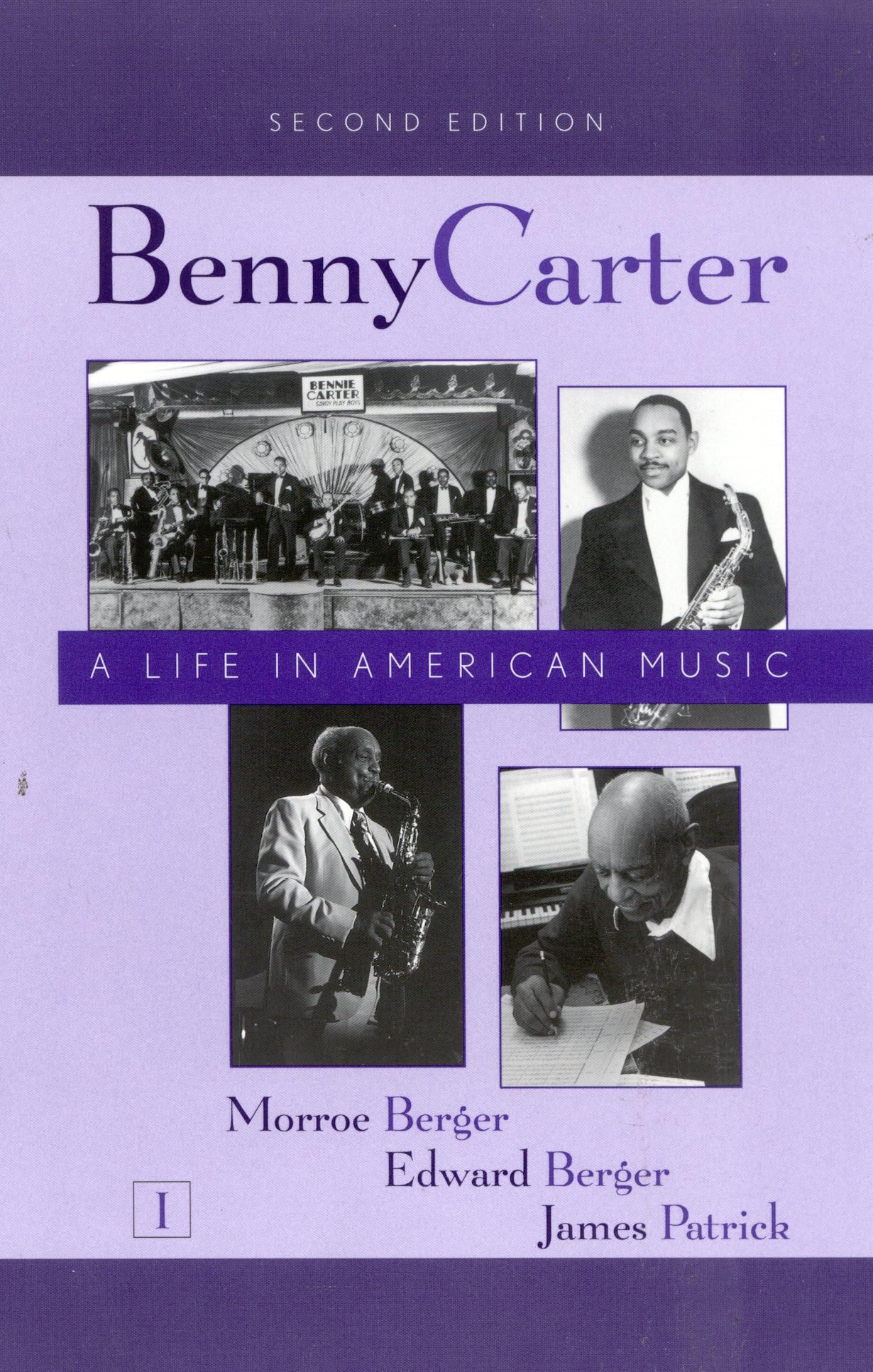 Benny Carter : A Life in American Music (Studies in Jazz, 2 Volume Set)