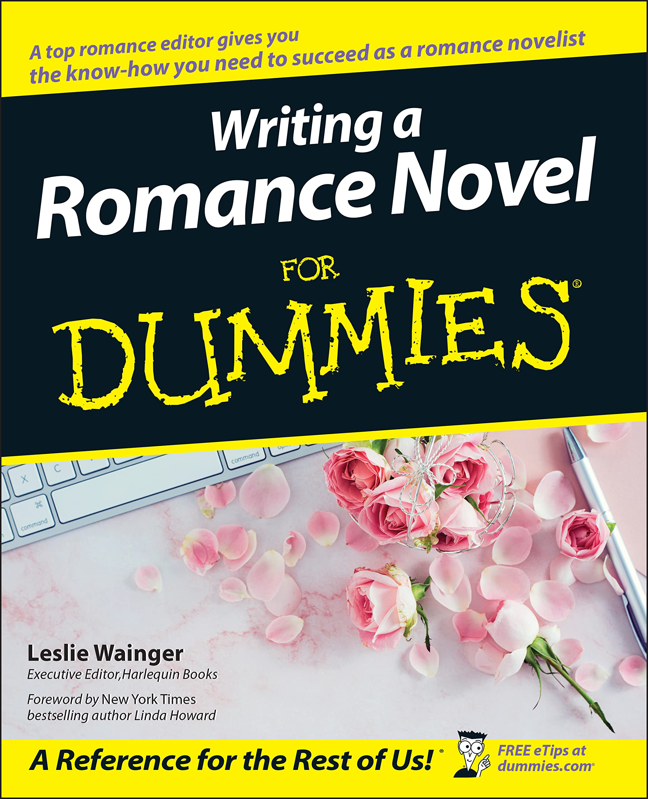 Writing A Romance Novel For Dummies