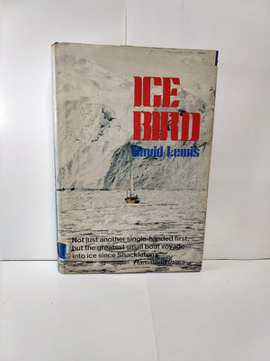 Ice Bird: The first singlehanded voyage to Antarctica,Used