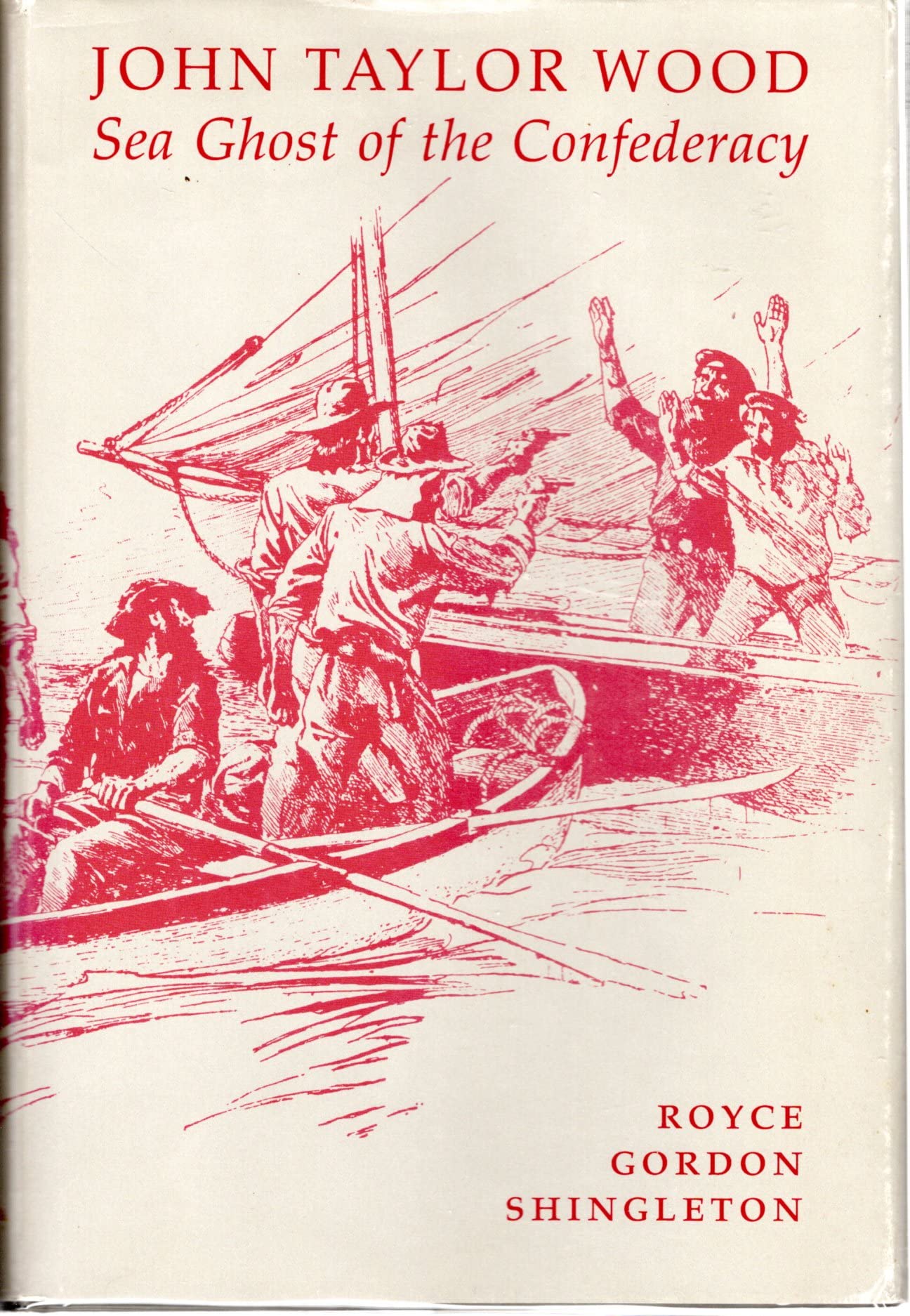 John Taylor Wood : Sea Ghost Of The Confederacy,New
