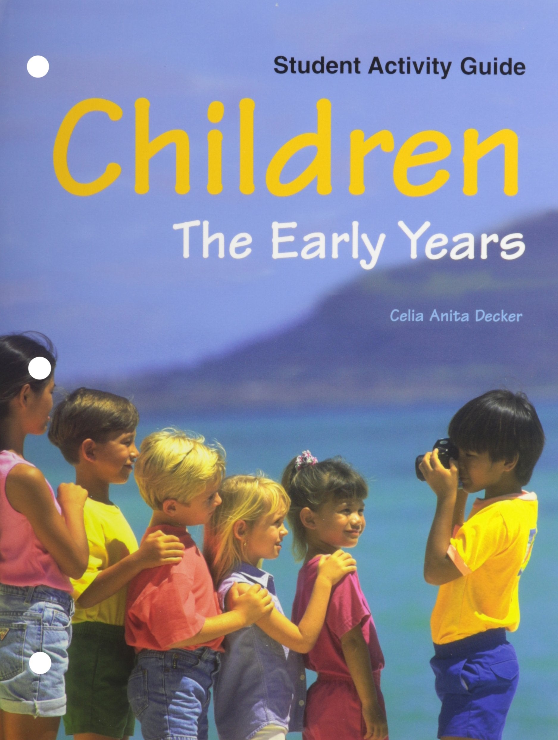 Children: The Early Years(Study/Activity guide),Used