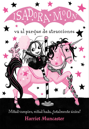 Isadora Moon va al parque de atracciones / Isadora Moon Goes to the Fair (Spanish Edition),New