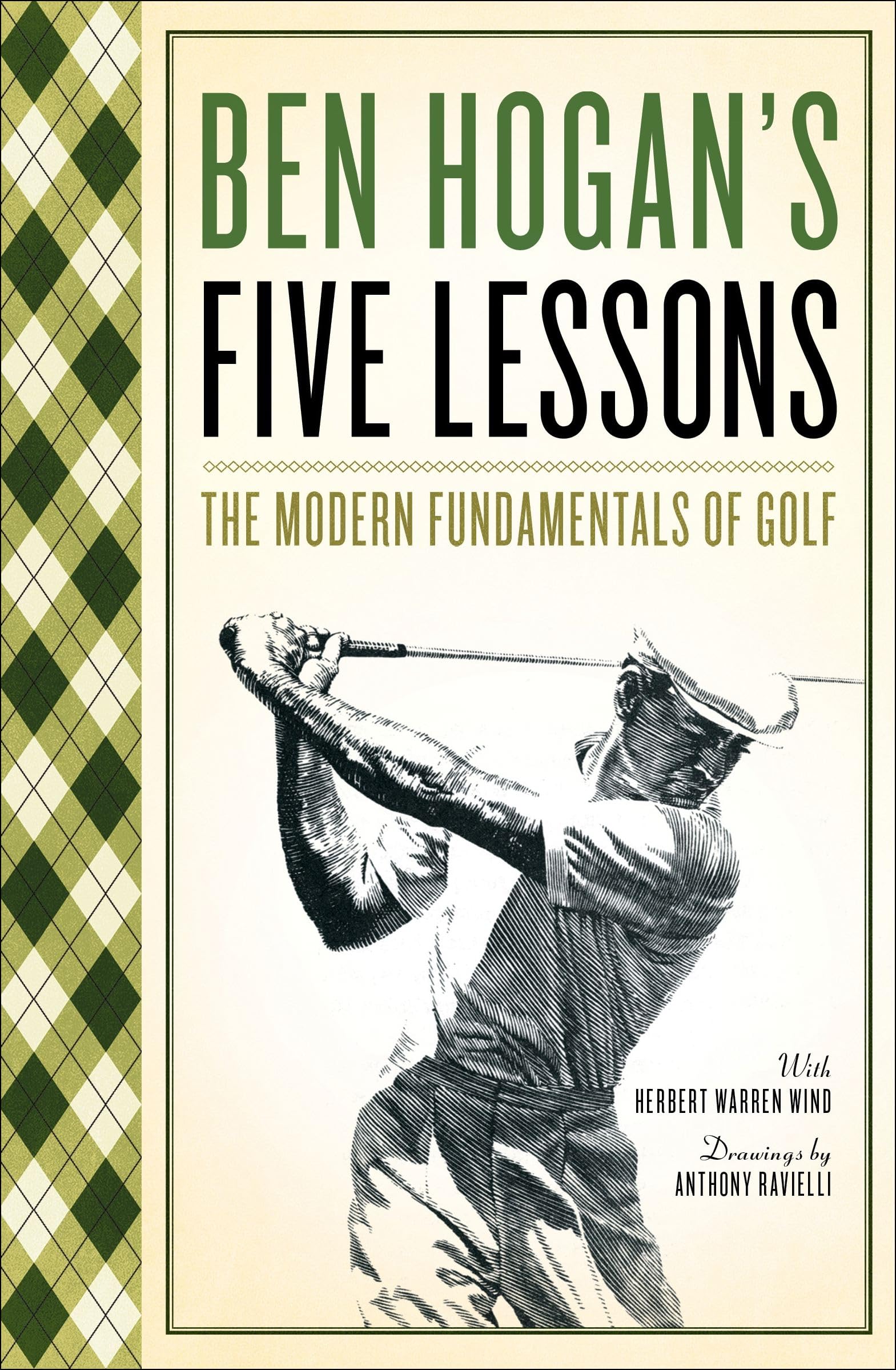 Ben Hogan's Five Lessons: The Modern Fundamentals of Golf,New