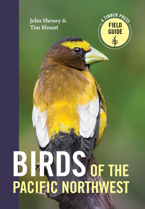 Birds of the Pacific Northwest (A Timber Press Field Guide),Used