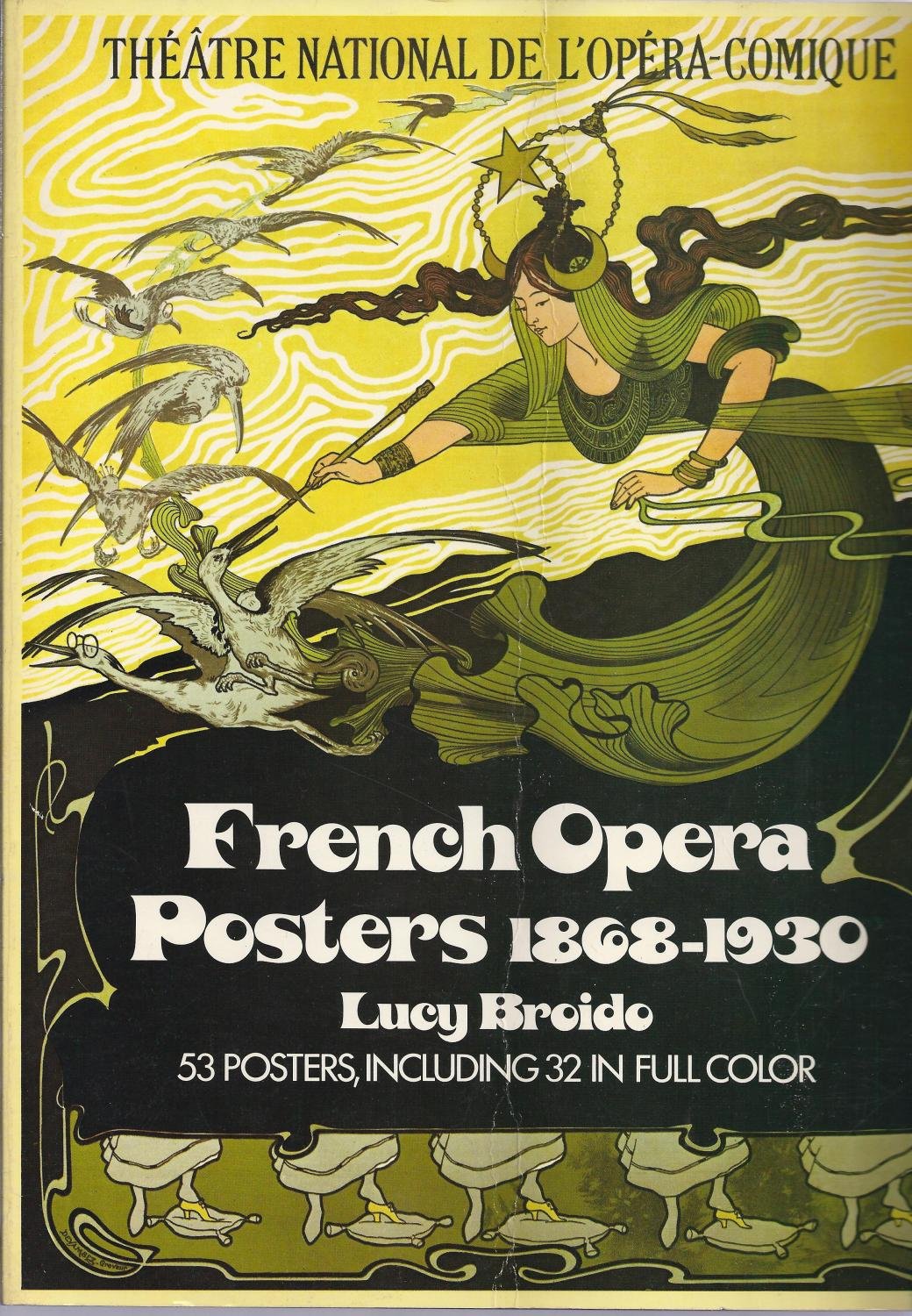 French Opera Posters, 18681930: 52 posters, Including 32 in Full Color,Used