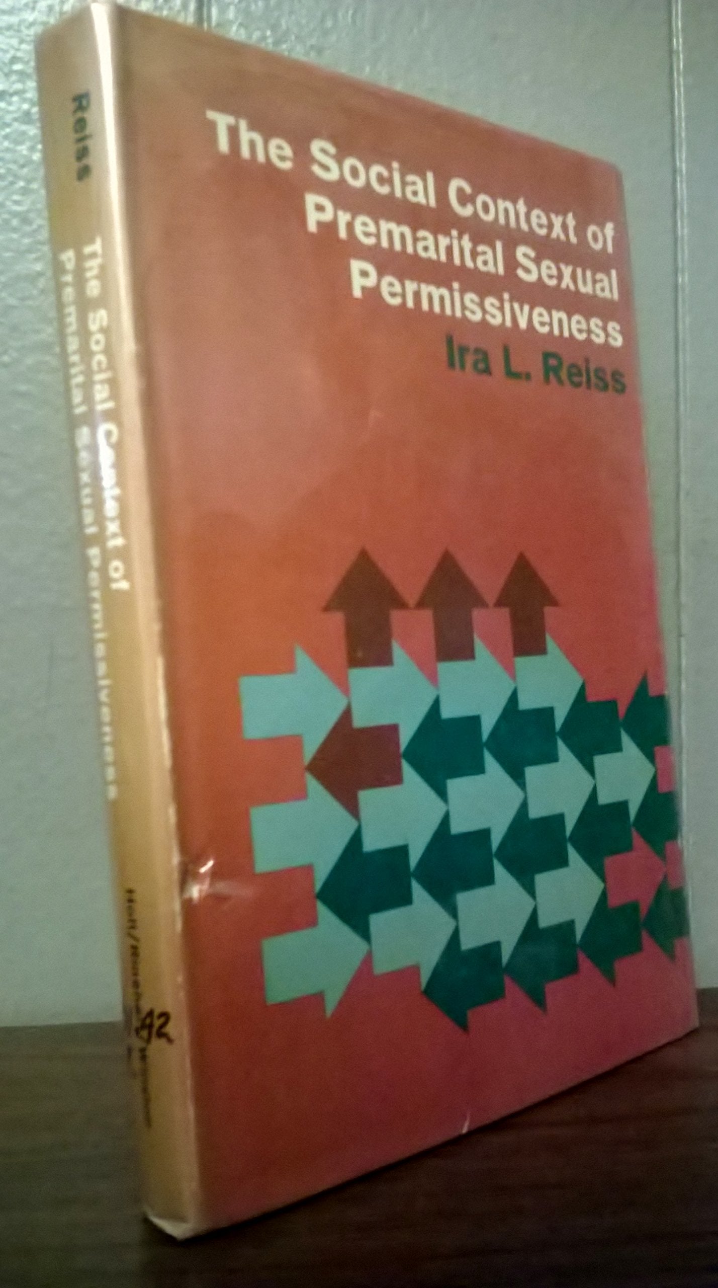 The Social Context Of Premarital Sexual Permissiveness,Used