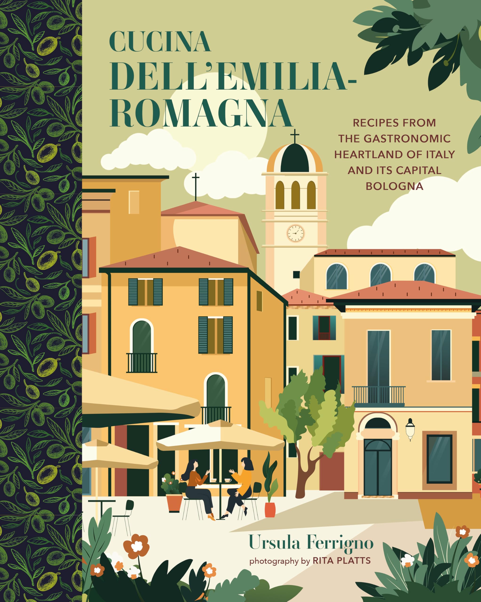 Cucina DellEmiliaRomagna: Recipes From The Gastronomic Heartland Of Italy And Its Capital Bologna (Cucina Cookbooks)