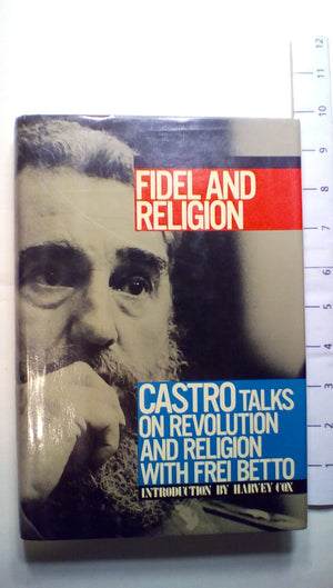 Fidel and Religion: Castro Talks on Revolution and Religion With Frei Betto (English, Spanish and Portuguese Edition),Used