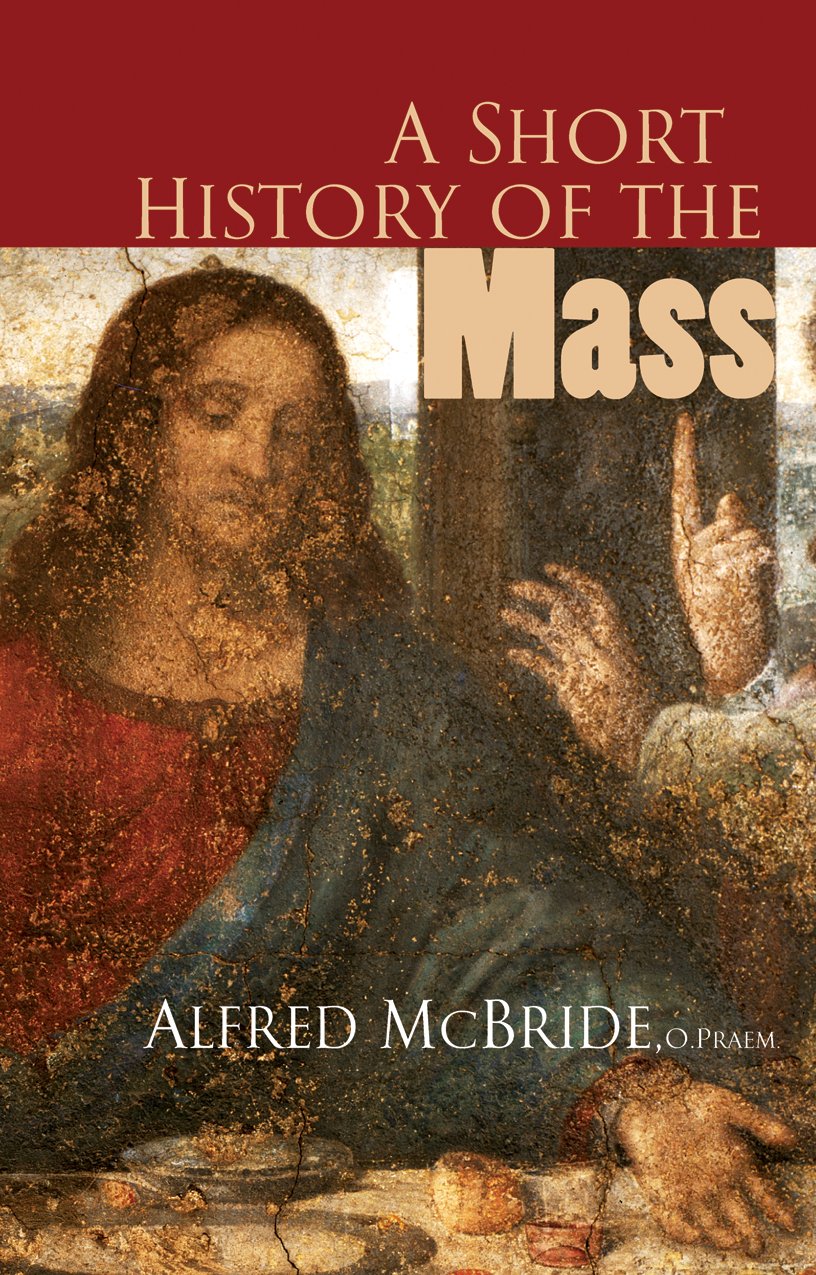 A Short History Of The Mass
