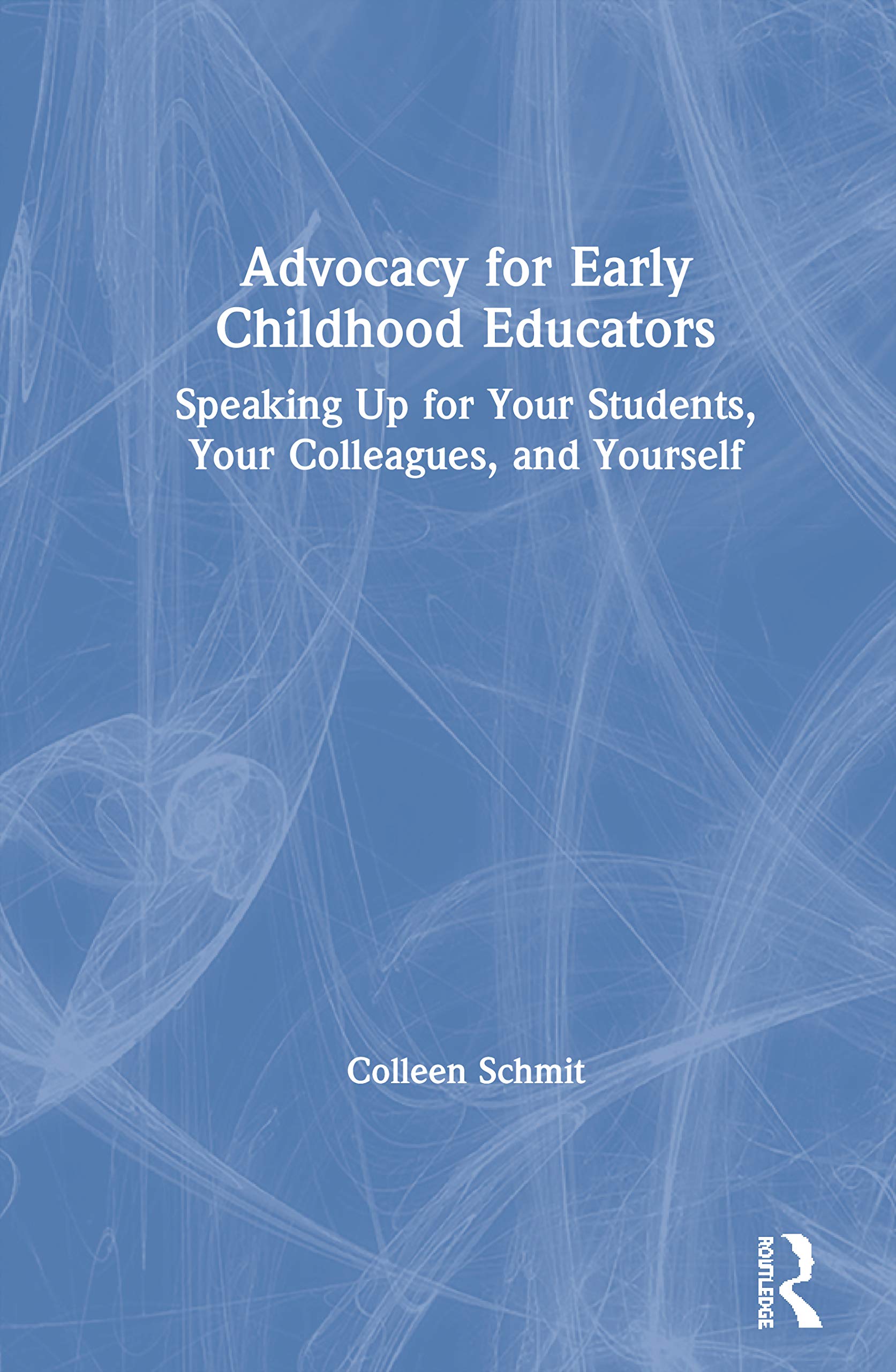 Advocacy for Early Childhood Educators,Used