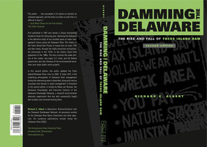 Damming the Delaware: The Rise and Fall of Tocks Island Dam,Used