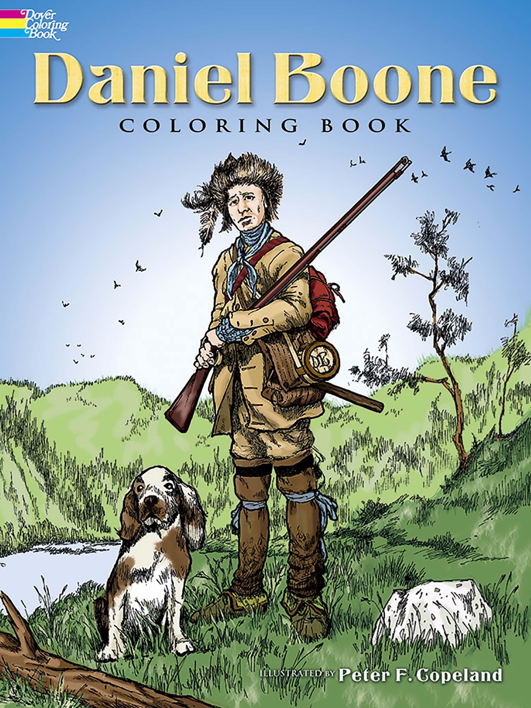 Daniel Boone Coloring Book (Dover American History Coloring Books),Used