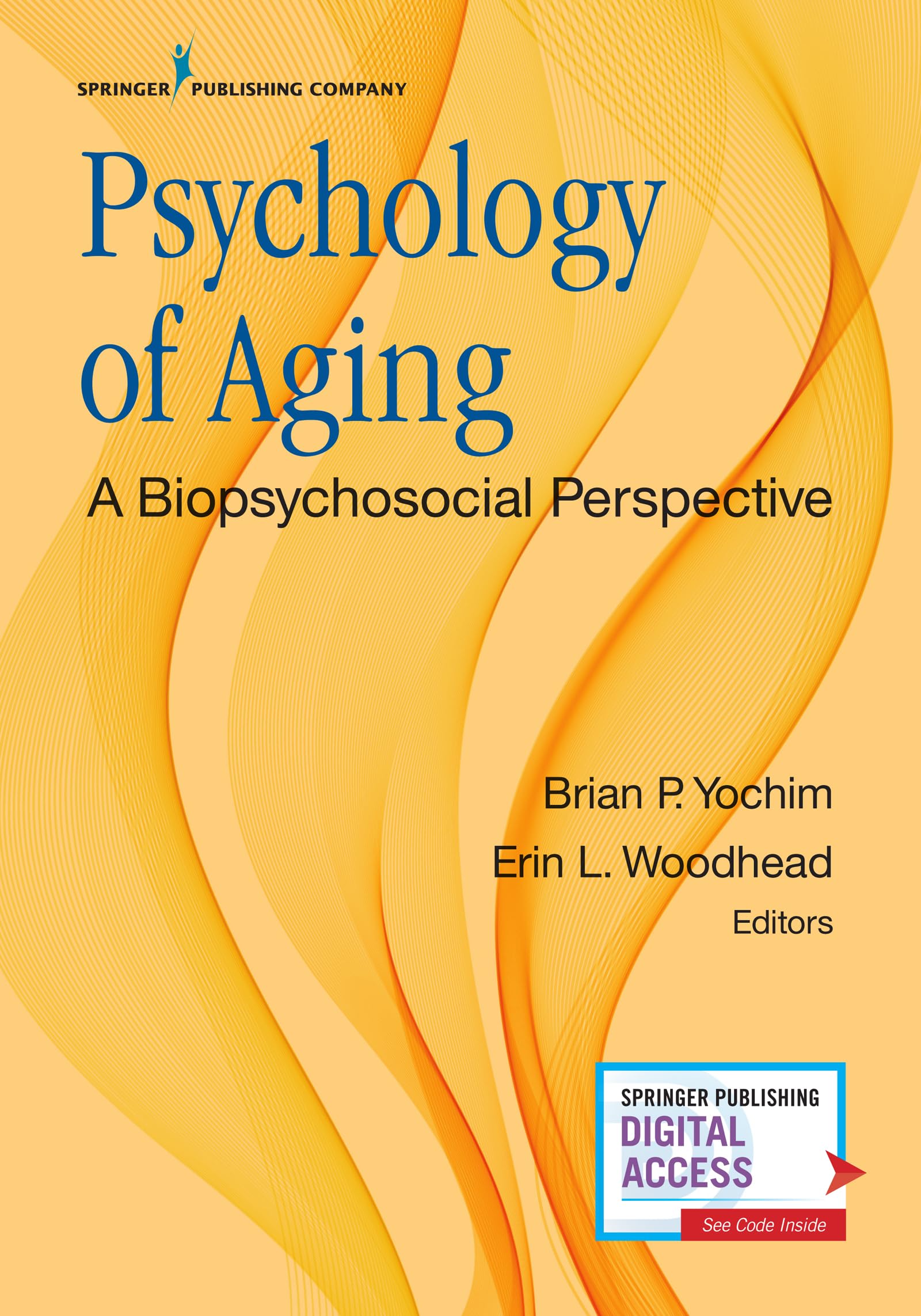 Psychology Of Aging: A Biopsychosocial Perspective