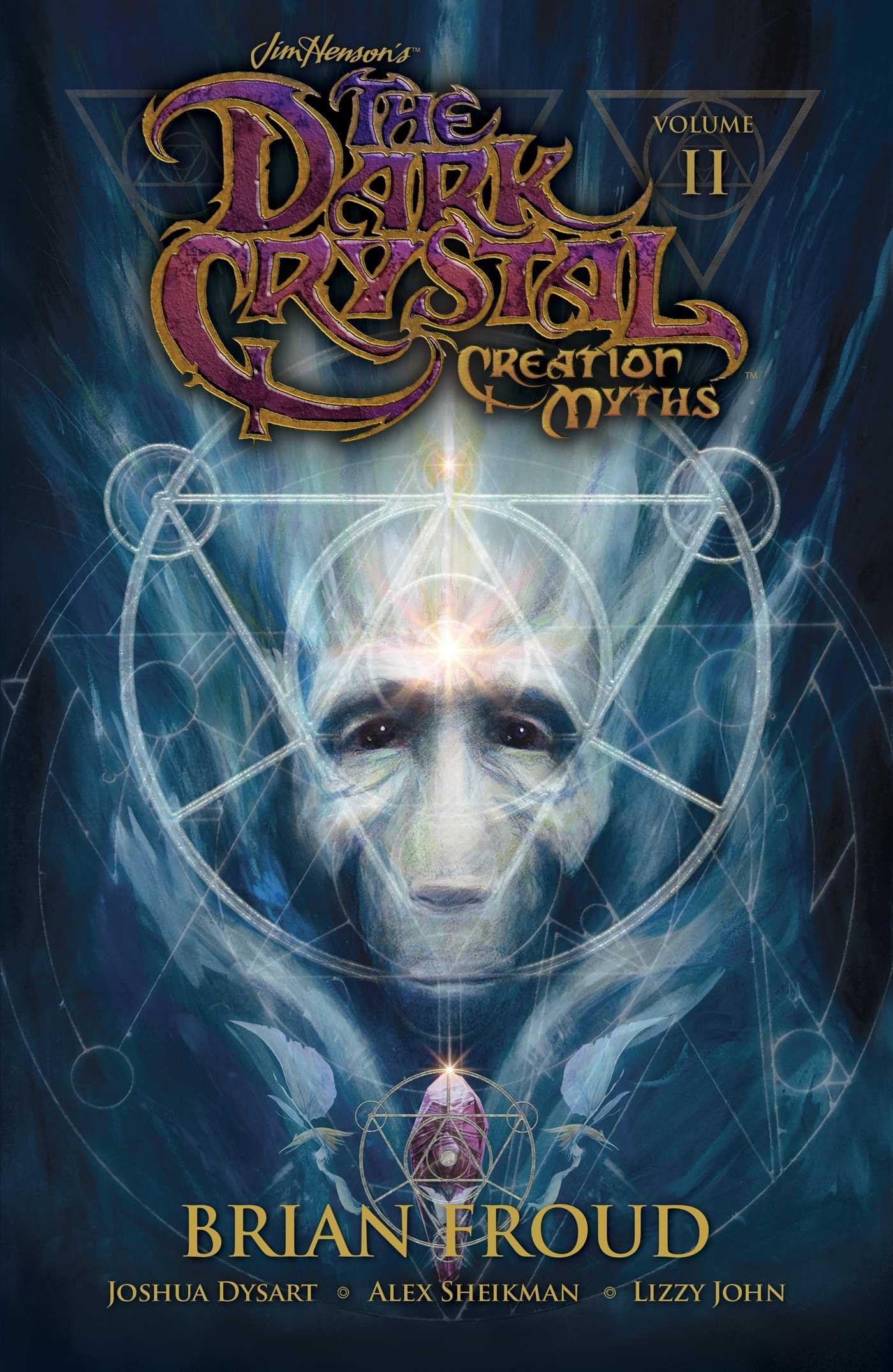 Jim Henson'S The Dark Crystal: Creation Myths Vol. 2 (2)