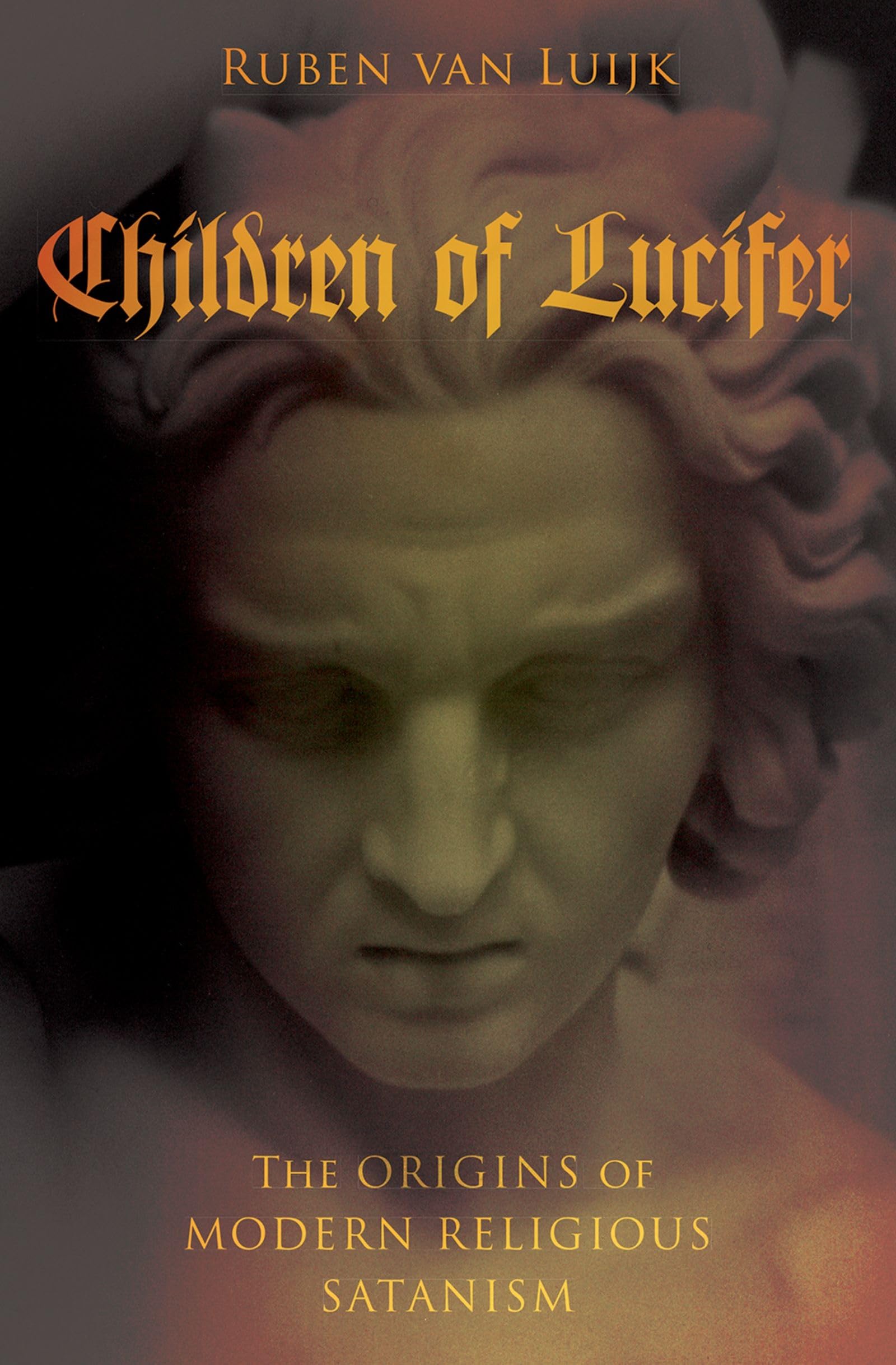 Children of Lucifer: The Origins of Modern Religious Satanism (Oxford Studies in Western Esotericism),Used