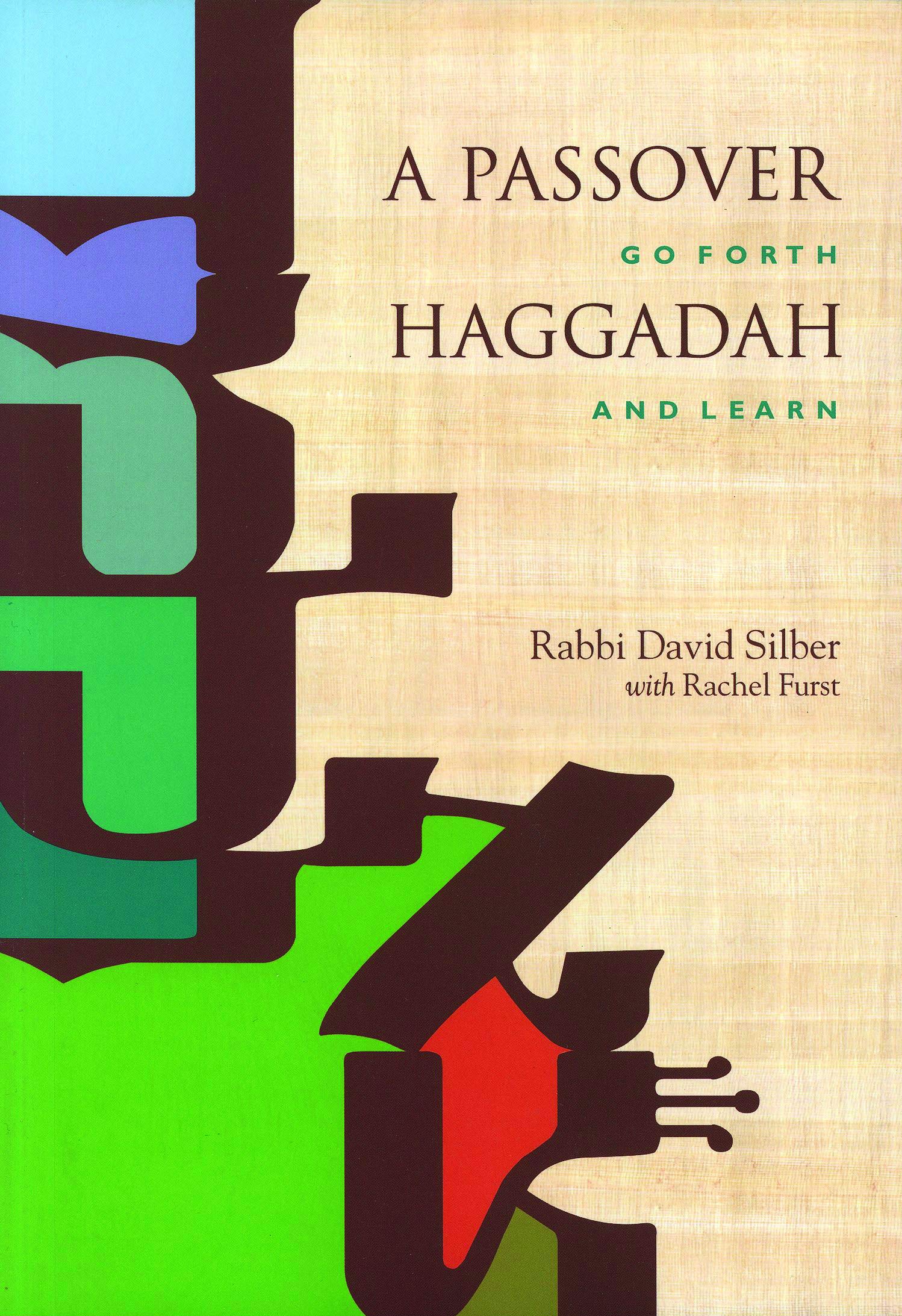 A Passover Haggadah: Go Forth and Learn,Used