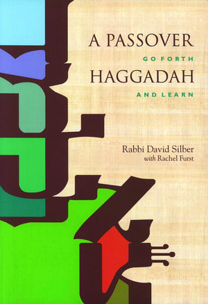 A Passover Haggadah: Go Forth and Learn,Used