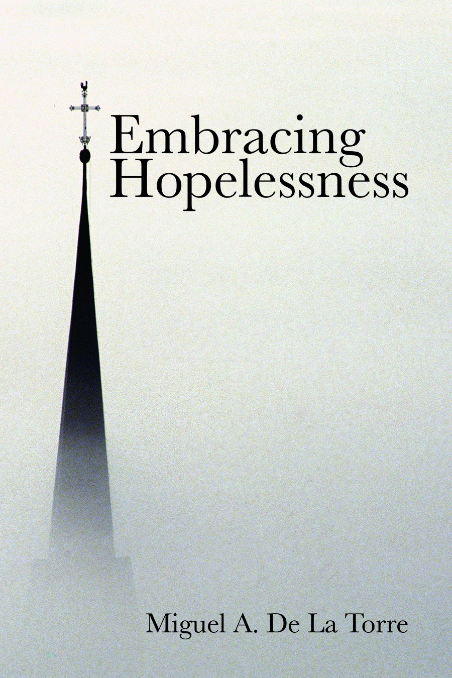 Embracing Hopelessness,Used