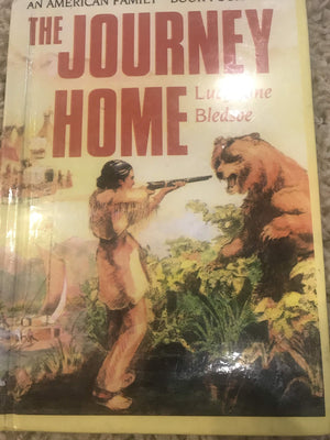 The Journey Home (An American Family Book Four : 1827),Used
