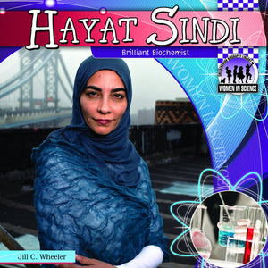 Hayat Sindi: Brilliant Biochemist (Women in Science),Used