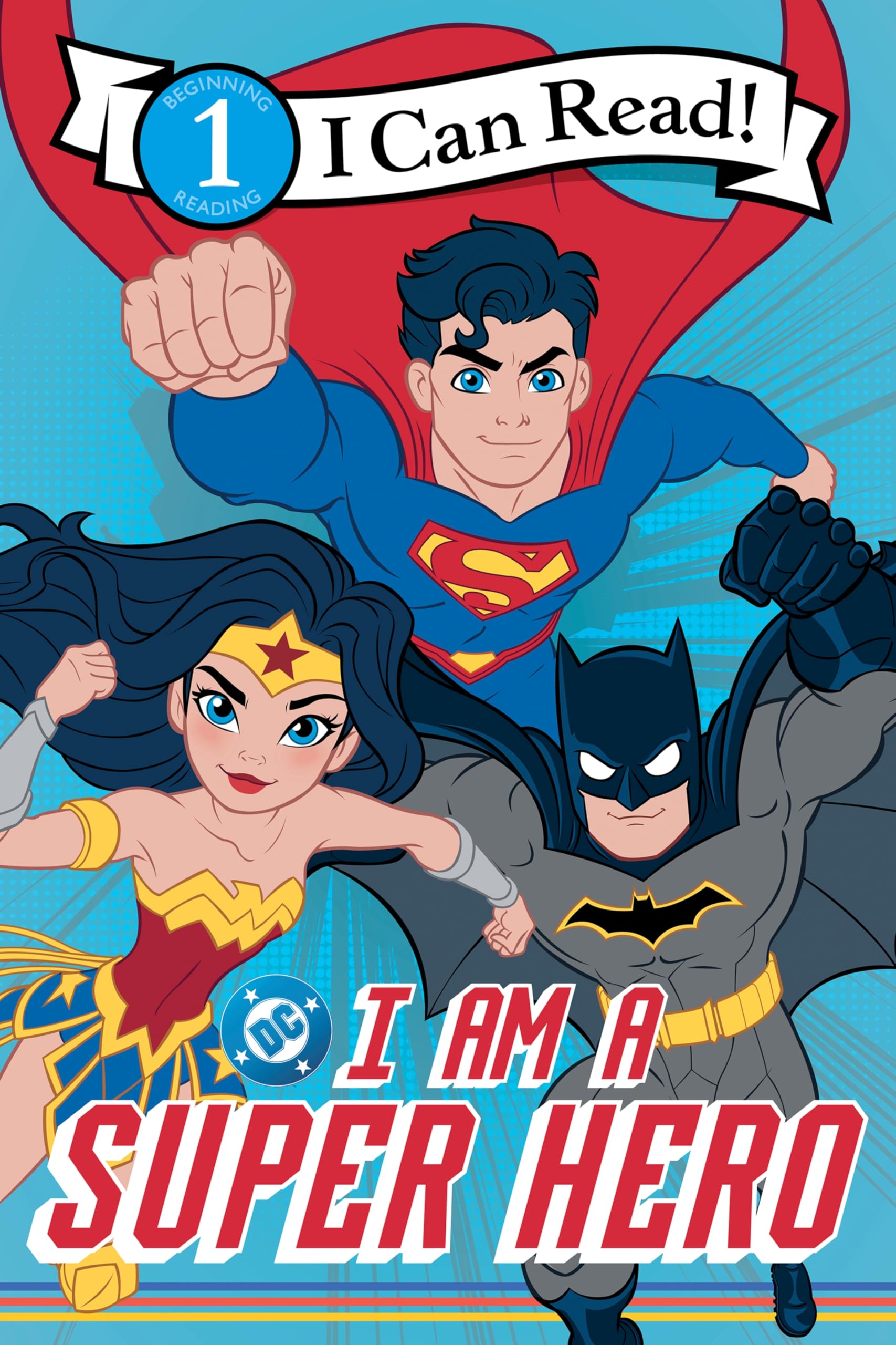 Dc: I Am A Super Hero (I Can Read Level 1)