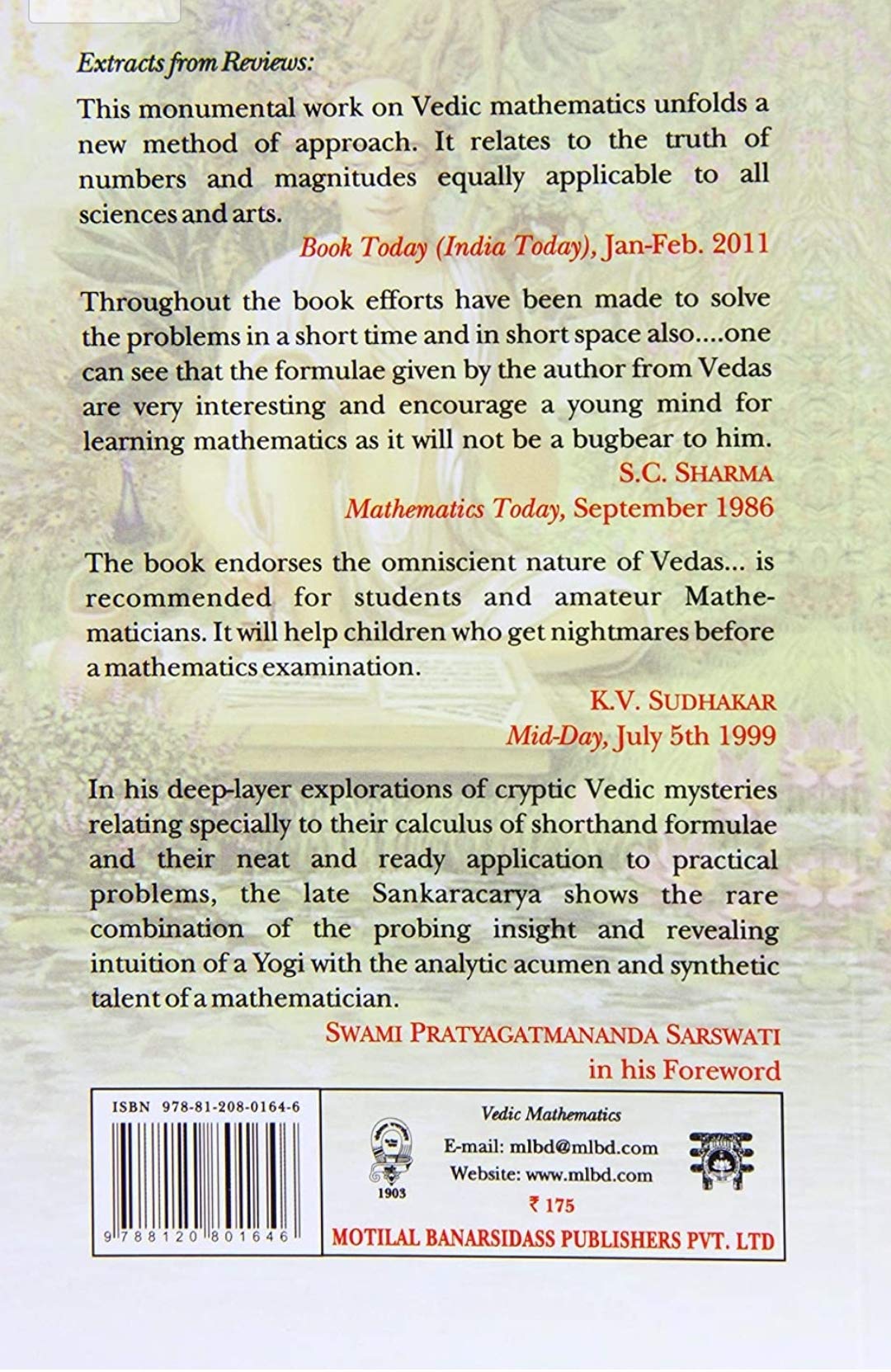Vedic Mathematics: Sixteen Simple Mathematical Formulae From The Vedas,Used