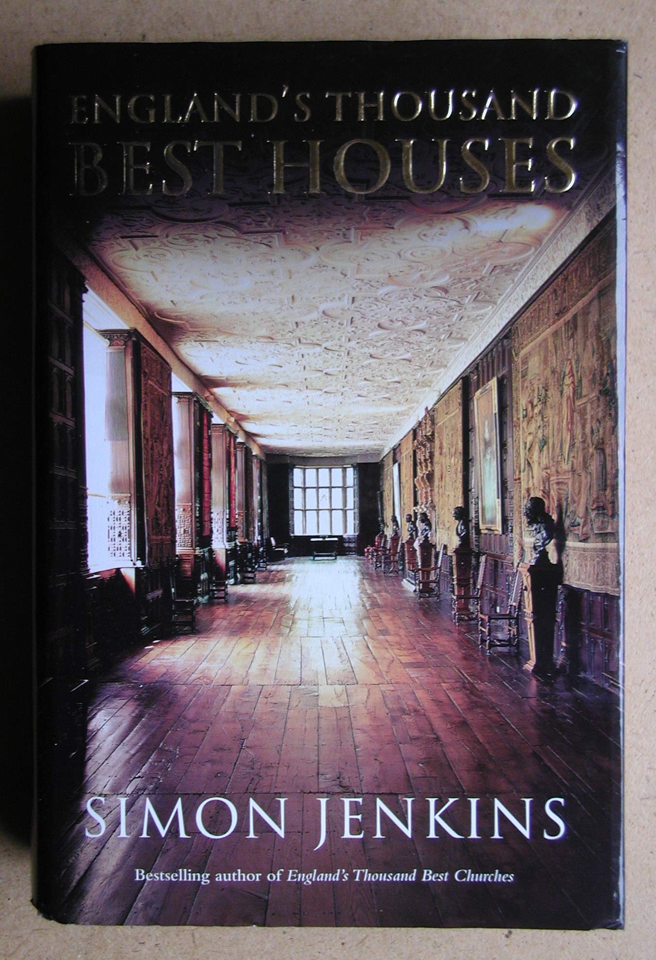 England'S Thousand Best Houses