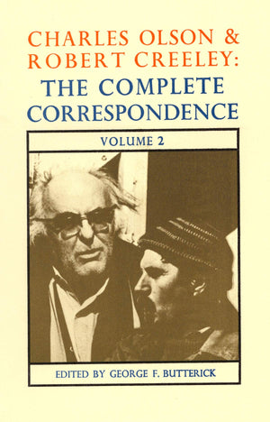 Charles Olson & Robert Creeley: The Complete Correspondence Volume 2,Used