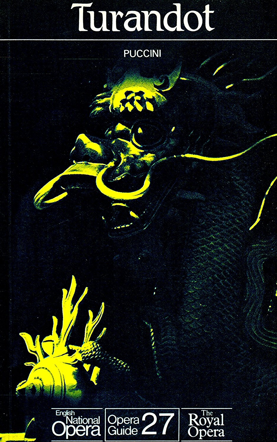 Turandot (English National Opera/The Royal Opera Guide 27),Used