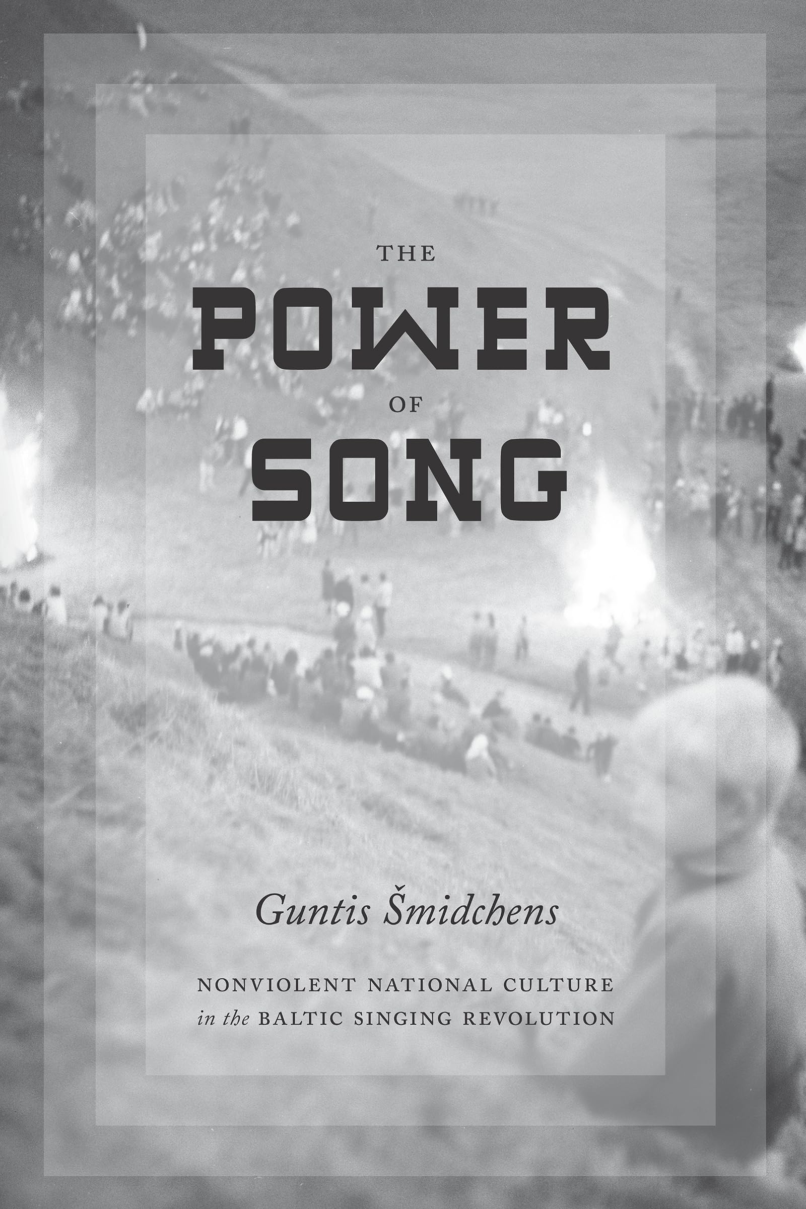 The Power of Song: Nonviolent National Culture in the Baltic Singing Revolution (New Directions in Scandinavian Studies),Used