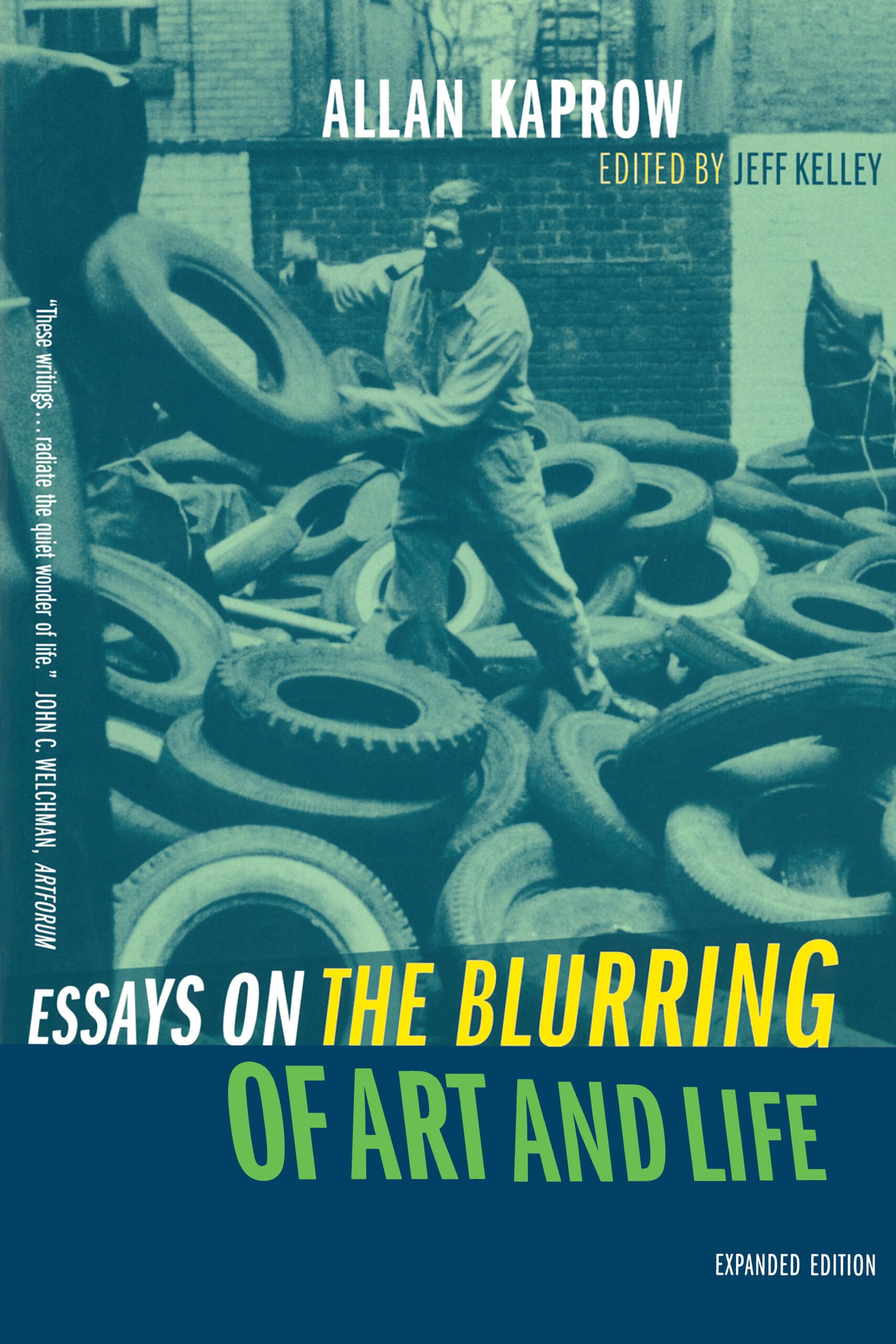 Essays On The Blurring Of Art And Life,New