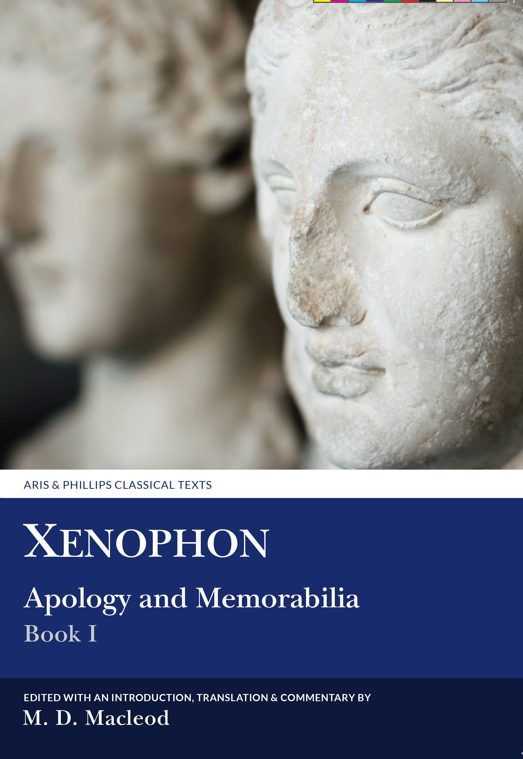 Xenophon: Apology and Memorabilia I (Aris and Phillips Classical Texts) (Ancient Greek and English Edition),New