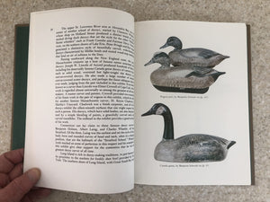The Bird Decoy: An American Art Form : A Catalog of Carvings Exhibited at the Sheldon Memorial Art Gallery, Lincoln, Nebraska,Used