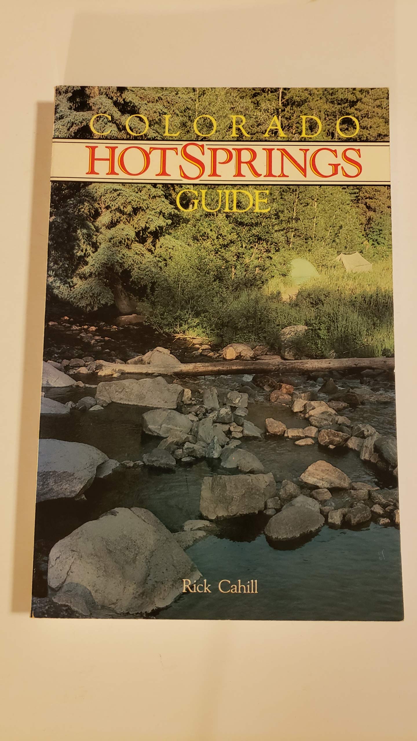 Colorado Hot Springs Guide,Used