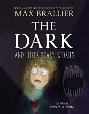 The Dark And Other Scary Stories