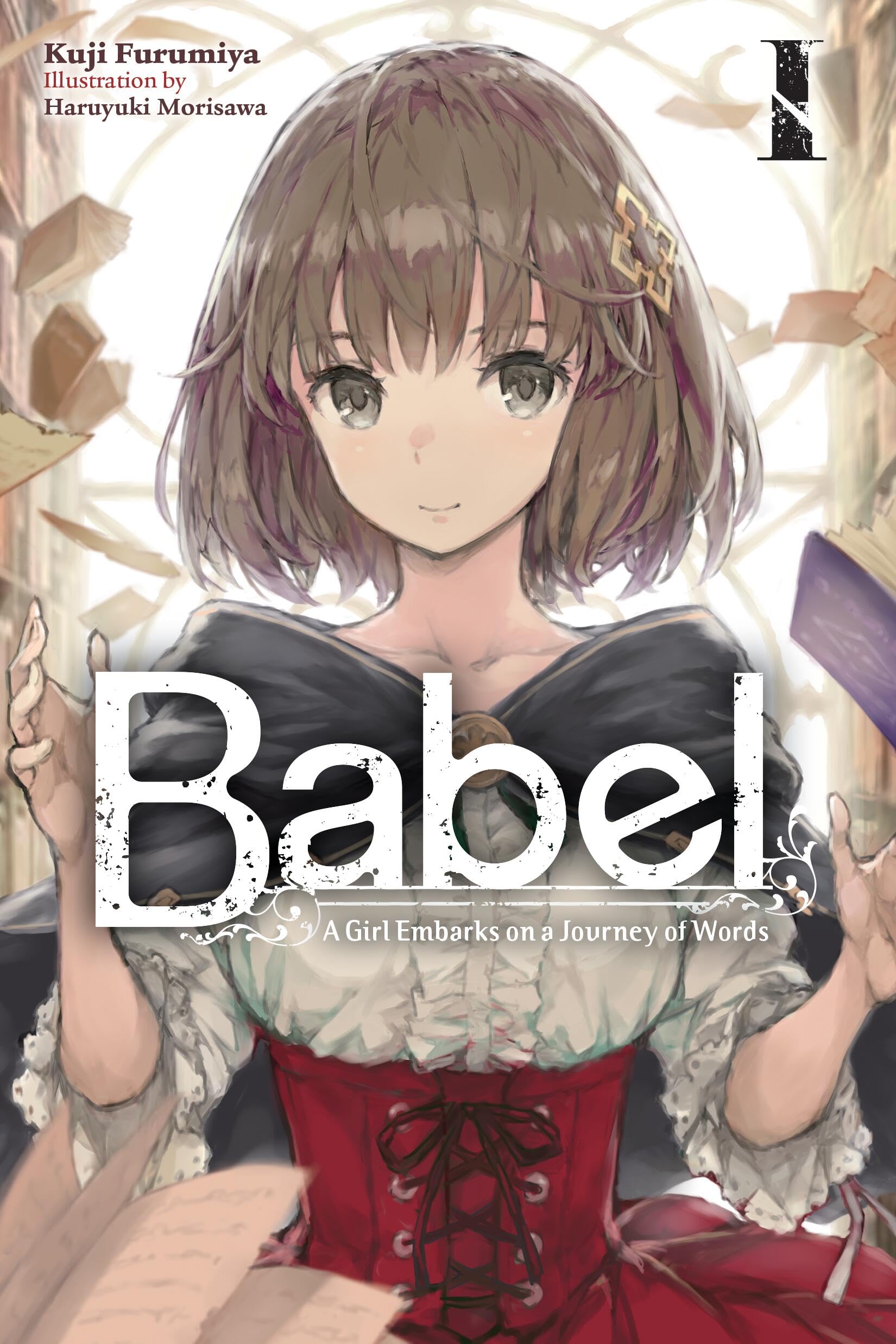 Babel, Vol. 1: A Girl Embarks on a Journey of Words (Volume 1) (Babel, 1),New