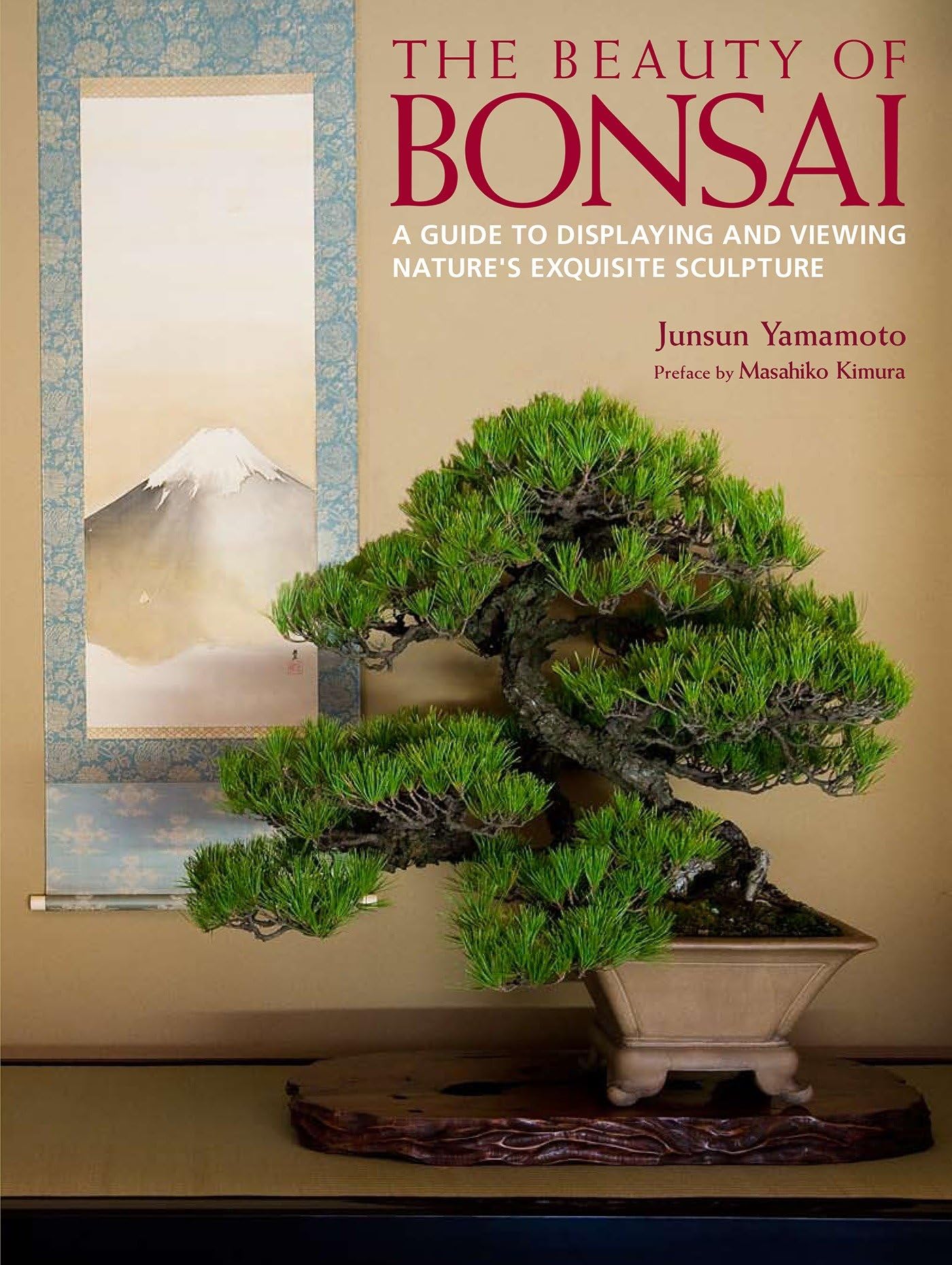 The Beauty of Bonsai: A Guide to Displaying and Viewing Nature's Exquisite Sculpture,Used