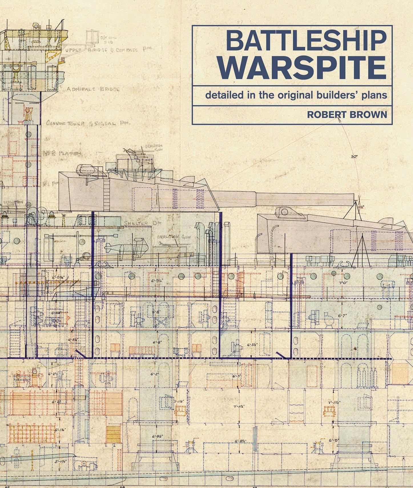 The Battleship Warspite: Detailed in the Original Builder's Plans,Used